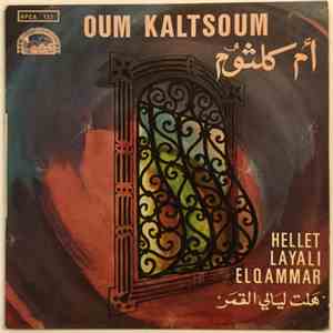 أم كلثوم = Oum Kaltsoum - هلت ليالي القمر = Hellet Layali Elqammar
