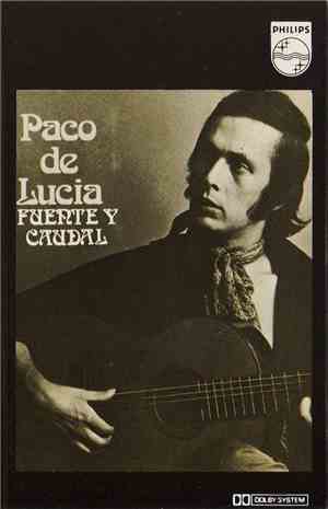 Paco De Lucia - Fuente Y Caudal