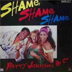 Patty Johnson & Co. - Shame Shame Shame