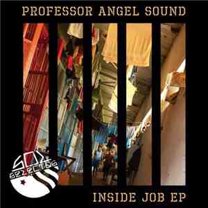 Professor Angel Sound - Inside Job EP