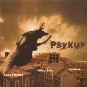 Psykup - Acoustiques+Remixes+Videoclip Live