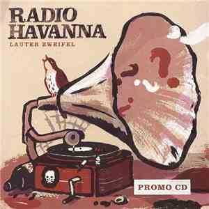 Radio Havanna - Lauter Zweifel