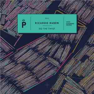 Ricardo Ruben - Do The Twist