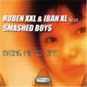Ruben XXL & Iban XL - Bring Me To Life