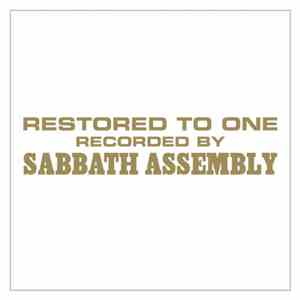 Sabbath Assembly - Restored To One