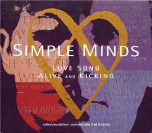 Simple Minds - Love Song / Alive And Kicking