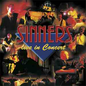 Sinners - Live In Concert