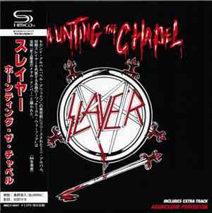 Slayer - Haunting The Chapel