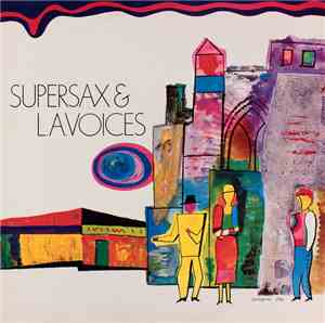 Supersax & L.A. Voices - Supersax & L.A. Voices
