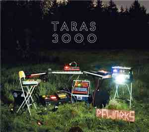Taras 3000 - Reworks