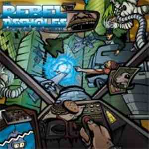 The Rebel Assholes - Click And Say Yeah !