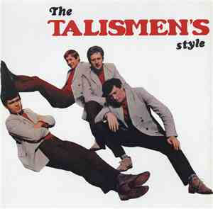 The Talismen - The Talismen's Style