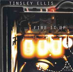 Tinsley Ellis - Fire It Up