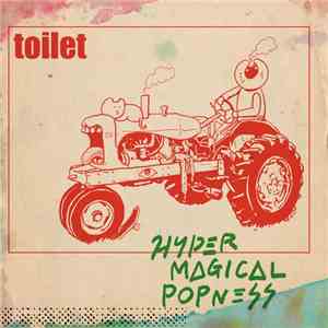Toilet  - Hyper Magical Popness