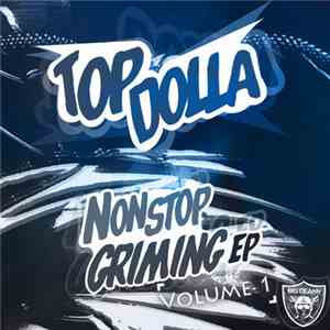 Top Dolla - Non Stop Griming EP Volume 1