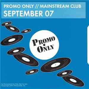 Various - Promo Only Mainstream Club: September 07
