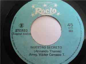 Vico Y Su Grupo Karicia - Canción a la paz / Nuestro secreto