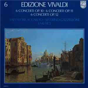 Vivaldi • Salvatore Accardo • Severino Gazzelloni • I Musici - 6 Concerti O ...