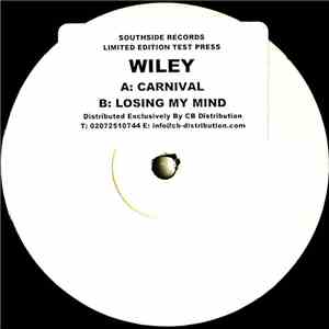 Wiley  - Carnival / Losing My Mind