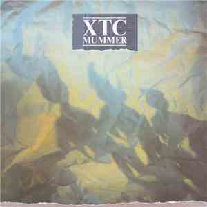 XTC - Mummer