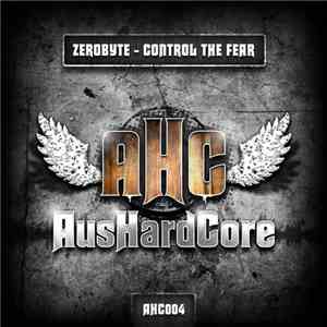Zerobyte - Control The Fear