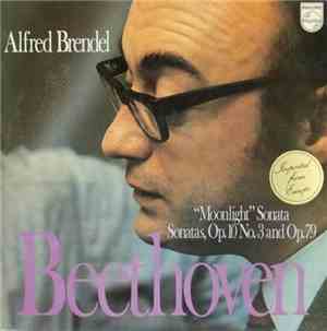 Beethoven - Alfred Brendel - Mondschein-Sonate / Sonaten Op.10,3 Und Op.79