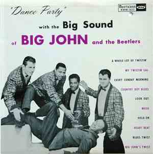 Big John and The Beetlers - The Big Sound of....