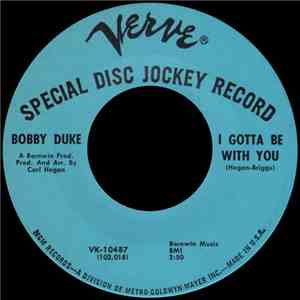 Bobby Duke - I Gotta Be With You / Smothering Your Love
