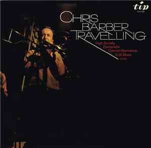 Chris Barber And His Band - Travelling