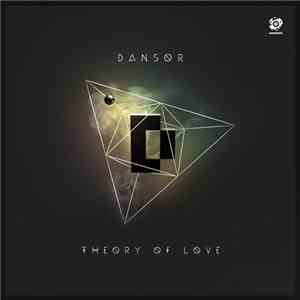 Dansor -  Theory Of Love