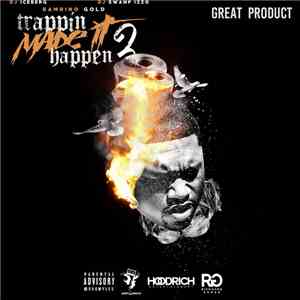 DJ Iceberg , DJ Swamp Izzo, Bambino Gold - Trappin Made It Happen 2: Great  ...