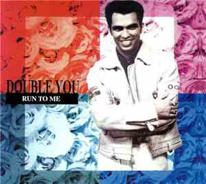 Double You - Run To Me