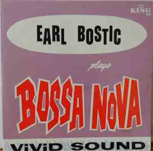 Earl Bostic - Plays Bossa Nova