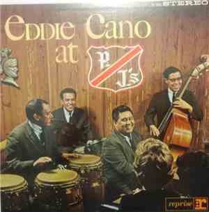 Eddie Cano - Eddie Cano At P.J.'s