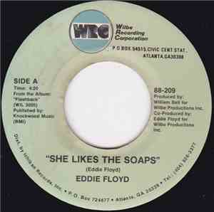 Eddie Floyd - She Likes The Soaps