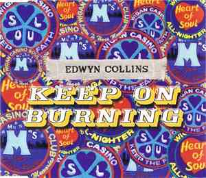 Edwyn Collins - Keep On Burning
