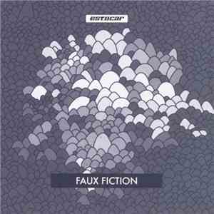Estocar - Faux Fiction