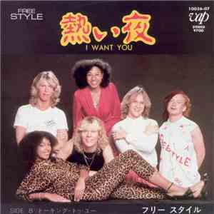 Free Style  - 熱い夜 (I Want You) / トーキング・トゥ・ユー (I'm Talking To You)