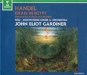 Handel, The Monteverdi Choir, The Monteverdi Orchestra, John Eliot Gardiner ...