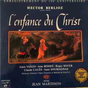 Hector Berlioz - Jean Martinon, Chœur D'Oratorio ,  Orchestre National Et M ...