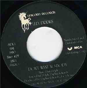 J. D. Drews - Don't Want No-Body