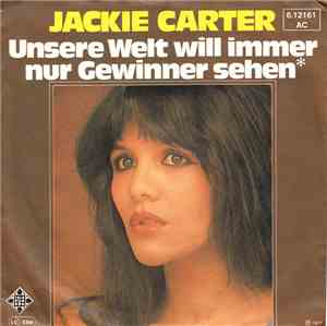 Jackie Carter - Unsere Welt Will Immer Nur Gewinner Sehen