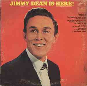 Jimmy Dean - Is Here