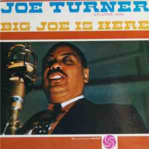 Joe Turner - Big Joe Is Here