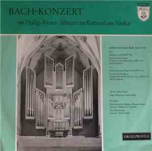 Johann Sebastian Bach - Bach-Konzert Im Heilig-Kreuz-Münster Zu Rottweil Am ...