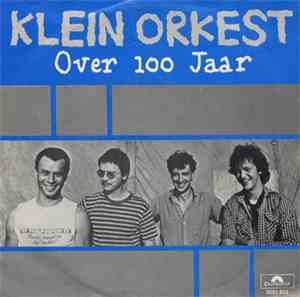 Klein Orkest - Over 100 Jaar