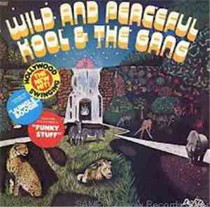 Kool & The Gang - Wild And Peaceful
