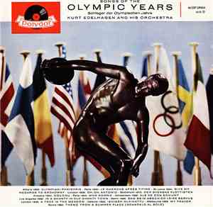 Kurt Edelhagen And His Orchestra - Songs Of The Olympic Years, Schlager Der ...