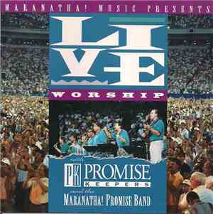 Maranatha! Promise Band - Live Worship With Promise Keepers