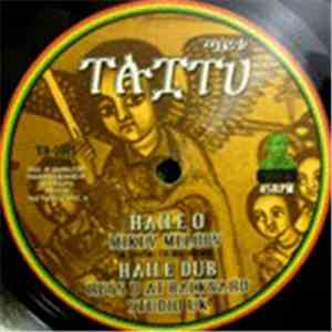 Mikey Melody / Max Romeo & Singing Cologne - Haile O / Just A Feeling